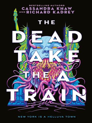 cover image of The Dead Take the A-Train